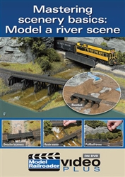 Kalmbach 15302 Mastering Scenery Basics DVD Model a River Scene 1 Hour 10 Minutes