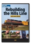 Kalmbach 15376 Rebuilding the Hills Line DVD 110 Minutes