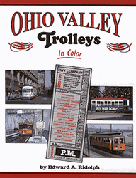 Morning Sun 1281 Book Ohio Valley Trolleys in Color