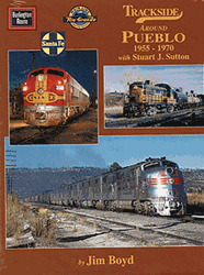 Morning Sun 1360 Trackside Series All Color Book Trackside Around Pueblo 1955 1970 484-1360