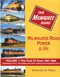 Morning Sun 1498 Milwaukee Road Power In Color Volume 1: Final 25 Years 1961-86