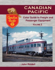 Morning Sun 1560 Canadian Pacific Color Guide to Freight and Passenger Equipment Volume 2