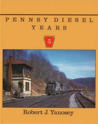 Morning Sun 157 Book Pennsy Diesel Years Volume V