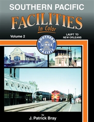 Morning Sun 1607 Southern Pacific Facilities In Color Volume 2 LAUPT to New Orleans