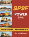 Morning Sun 1661 SPSF Power in Color The Railroad that Never Was
