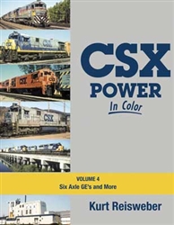 Morning Sun 1686 CSX Power in Color Volume 4 6-Axle Ges and More Hardcover 128 Pages