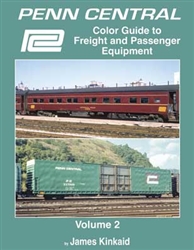 Morning Sun 1703 Penn Central Color Guide to Freight and Passenger Equipment Volume 2 Hardcover 128 Pages