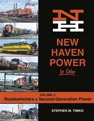 Morning Sun 1704 New Haven Power in Color Volume 2: Roadswitchers and Second-Generation Power