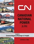 Morning Sun 1731 Canadian National Power in Color Volume 3: Covered Wagons Hardcover 128 Pages