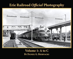 Morning Sun 5674 Erie Railroad Official Photography Volume 1 A to C Softcover
