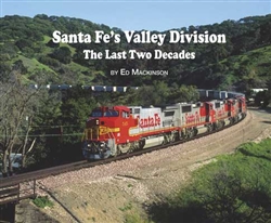 Morning Sun 6123 Santa Fe's Valley Division The Last Two Decades Softcover