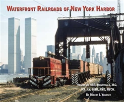 Morning Sun 7243 Waterftont Railroads of New York Harbor Volume 2 HSR Industrials JSC JCL LV LIRR NYD NYCH