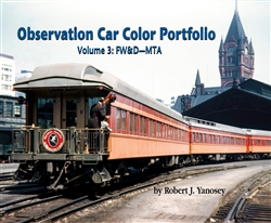 Morning Sun 7782 Observation Car Color Portfolio Volume 3: FW&D-MTA Softcover 96 Pages