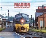 Morning Sun 8290 Marion: Crossroads of Ohio Softcover 96 Pages