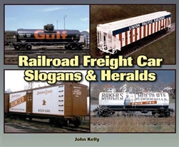 Quarto 1583882764 Railroad Freight Car Slogans & Heralds Softcover 128 Pages