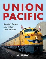 Quarto 1583883563 Union Pacific America's Premier Railroad for Over 150 Years Softcover