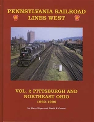 Railroad Press 43 Book PRR Lines West Volume 2: Pittsburgh/Northeast Ohio 1960-1999