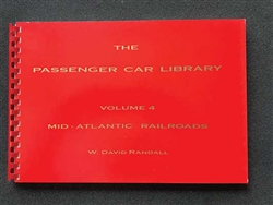 RPC Publications B4 The Passenger Car Library Volume 4: Mid-Atlantic Railroads PRR Reading C&O B&O N&W RF&P