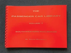 RPC Publications B7 The Passenger Car Library Volume 7: Southwestern Railroads UP MP Wabash MKT