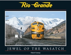 White River RGJW Rio Grande: Jewel of the Wasatch Hardcover