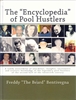 THE ENCYCLOPEDIA OF POOL HUSTLERS - Softcover