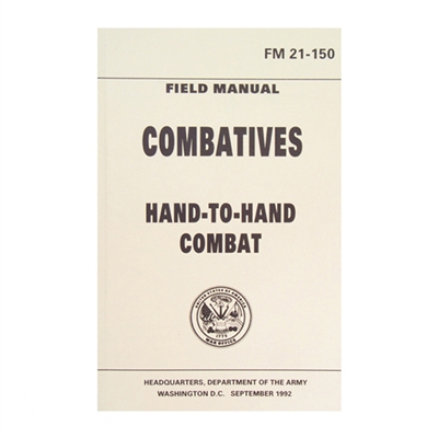 US Military Hand-To-Hand Combat Manual - FM 21-150