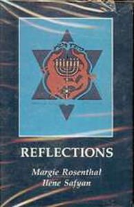 Reflections by Margie Rosenthal and Ilene Safyan - cassette