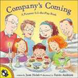 Company's Coming by Joan Holub (PB)