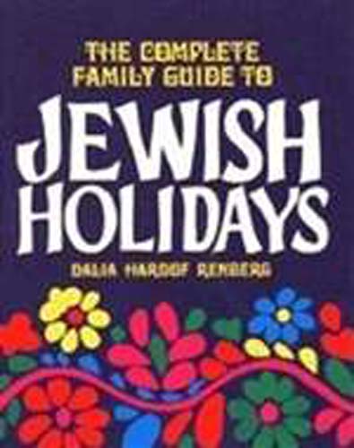 Complete Family Guide to Jewish Holidays (HB)