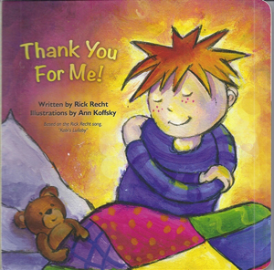 Thank You For Me!  a board book based on Kobi's Lullaby by Rick Recht
