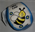 Bee Kind Character Balls: 4 colors; 4 sayings