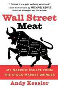 Wall Street Meat by Andy Kessler (PB)