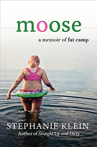 Moose, a Memoir of Fat Camp