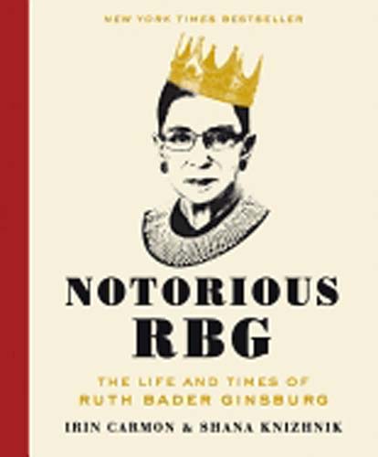 Notorious RBG: Life & Times of [Supreme Court Justice] Ruth Bader Ginsburg