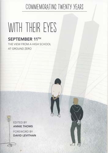 With Their Eyes:  Sept 11th; the View from Ground Zero