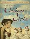 When the Chickens Went on Strike  (Bargain Book)