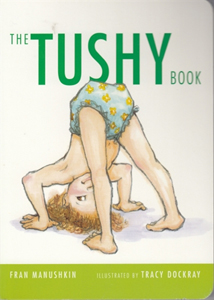 The Tushy Book, a board book for everybody!