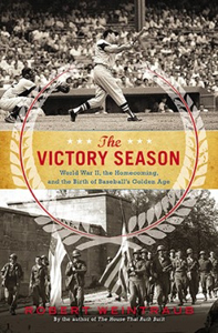 Victory Season: End of WWII & Birth of Baseball's Golden Age HB