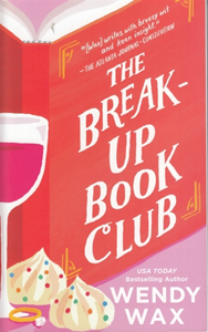 Break-up Book Club by Atlanta best-selling author Wendy Wax