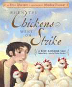 When the Chickens Went on Strike  HB