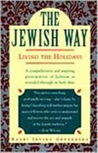 Jewish Way: Living the Holidays (PB)