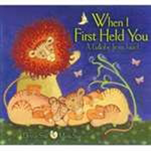 When I First Held You (PB)