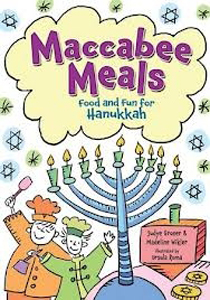 Maccabee Meals:  Food and Fun for Hanukkah