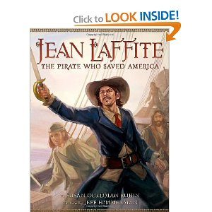 Jean Laffite: The Pirate Who Saved America