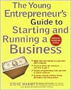 The Young Entrepreneur's Guide To Starting And Running A Business