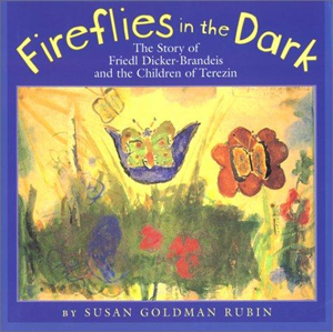 Fireflies in the Dark, the story of Friedl Dicker-Brandeis
