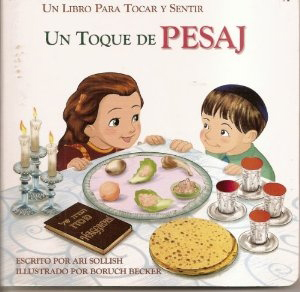 Un Toque de Pesaj (A Touch of Passover - Spanish)