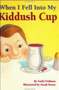When I Fell into My Kiddush Cup (HB)