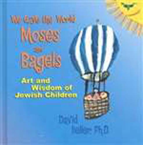 We Gave the World Moses and Bagels (HB)