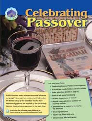 Celebrating Passover, a Guide to a Family Seder